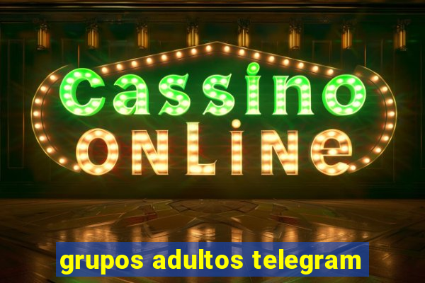 grupos adultos telegram